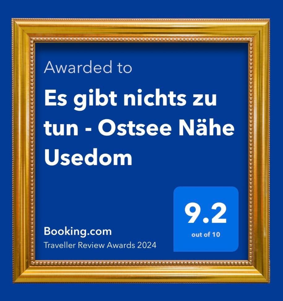 Es Gibt Nichts Zu Tun - Ostsee Naehe Usedom Spantekow Eksteriør billede